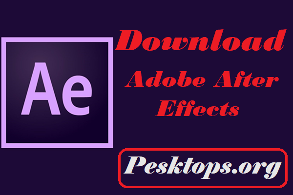 Download Adobe After Effects 2024 25.0 Free Full Activated Free Full Activated