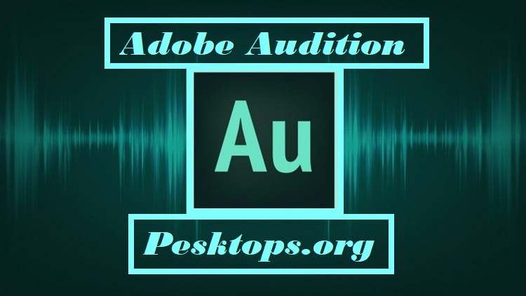 Download Adobe Audition CC 2025 25.0 Full Free Activated Free Full Activated