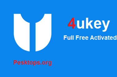 Download 4uKey 3.8.5.6 Full Free Activated Free Full Activated